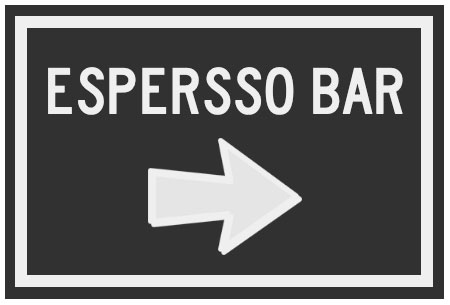 wayfinding sign - Espresso Bar
